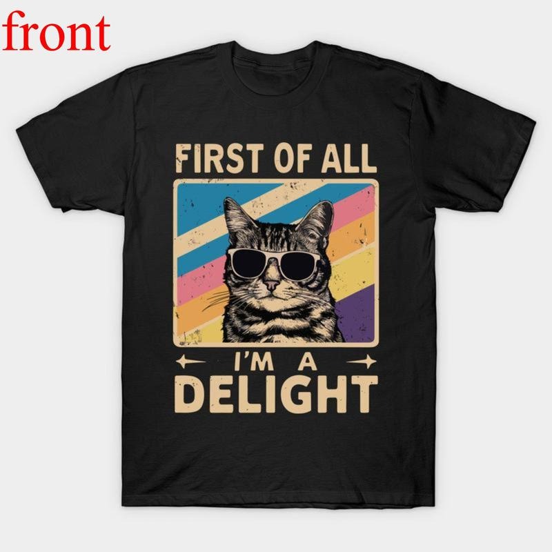 First All I'M Delight Sarcastic Cat Lover - Adult & Kids T-Shirts, Sweatshirts & Hoodies apparel design preview 1