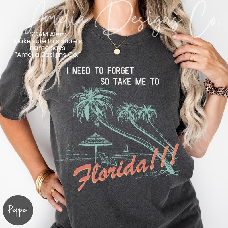 Florida Miami I Need Forget Take Me - Adult & Kids T-Shirts, Sweatshirts & Hoodies apparel design preview 1