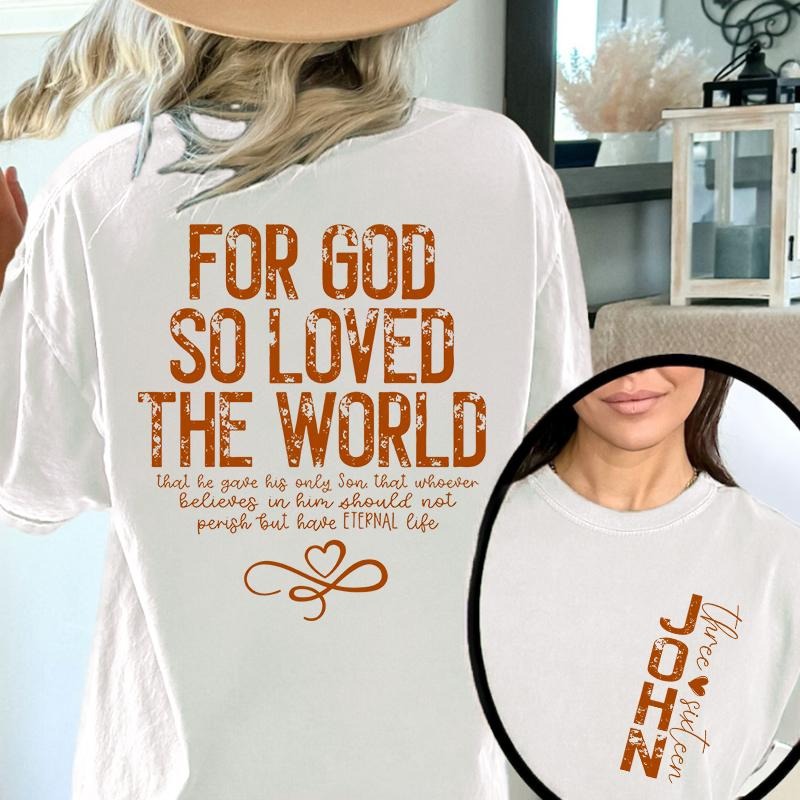 God So Loved World Print Bible Verse Pattern Tops - Adult & Kids T-Shirts, Sweatshirts & Hoodies apparel design preview 1