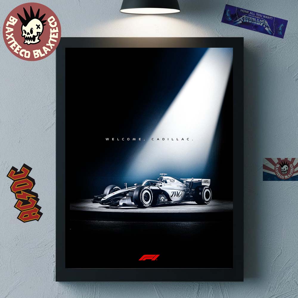 Formula 1 Welcome Cadillac F1 Team Decor Poster - Adult & Kids T-Shirts, Sweatshirts & Hoodies apparel design preview 1
