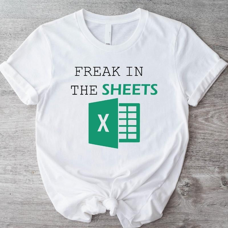 Freak Sheets Spreadsheet Accountant Office Worker - Adult & Kids T-Shirts, Sweatshirts & Hoodies apparel design preview 1