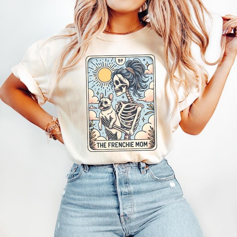 French Bulldog Frenchie Dog Mom Tarot Card Skeleton - Adult & Kids T-Shirts, Sweatshirts & Hoodies apparel design preview 1