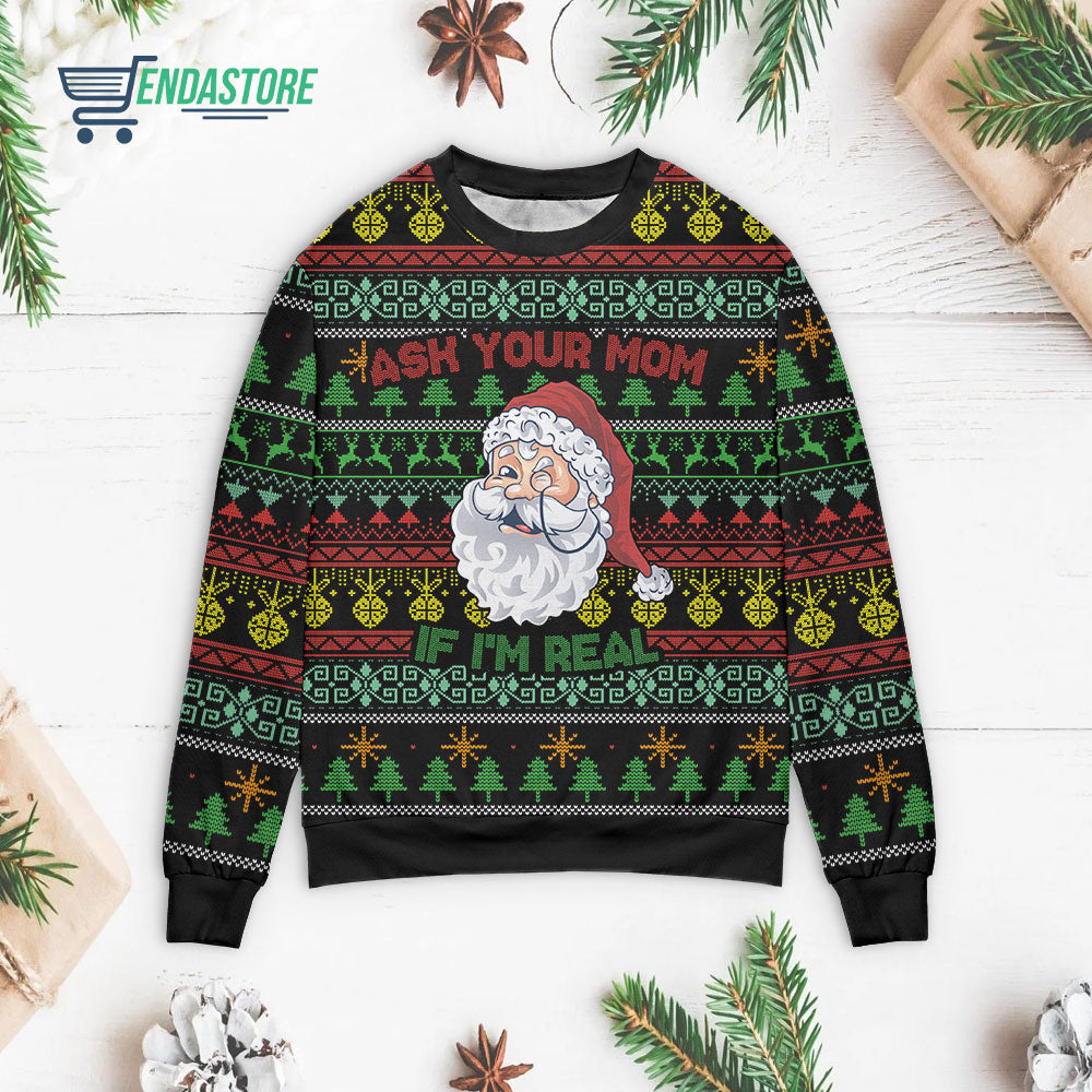 Ask your mom if I’m real Santa Claus 3D Christmas Sweater - Holiday Gift product image 3