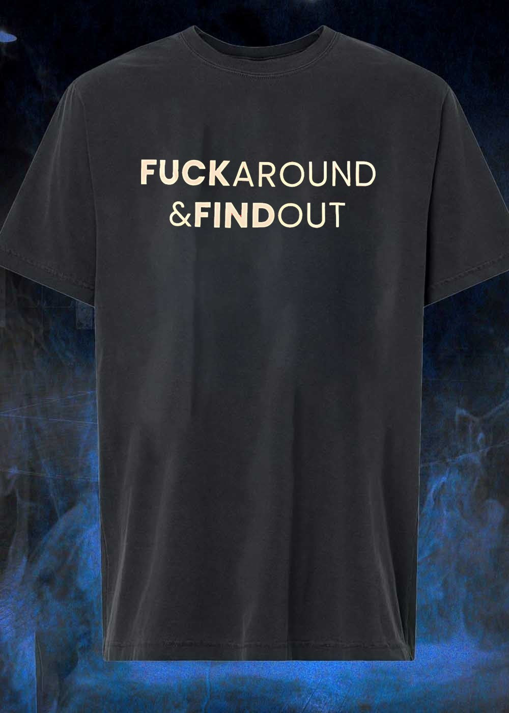Fuck Around and Find Out Graphic - Adult & Kids T-Shirts, Sweatshirts & Hoodies apparel design preview 1