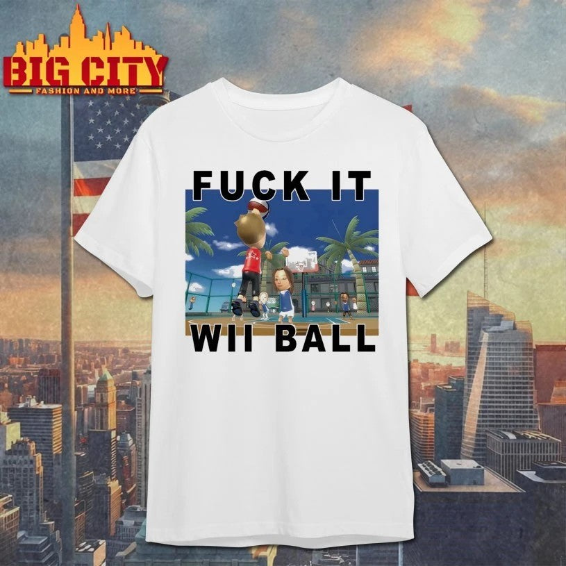 Fuck It Wii Ball - Adult & Kids T-Shirts, Sweatshirts & Hoodies apparel design preview 1