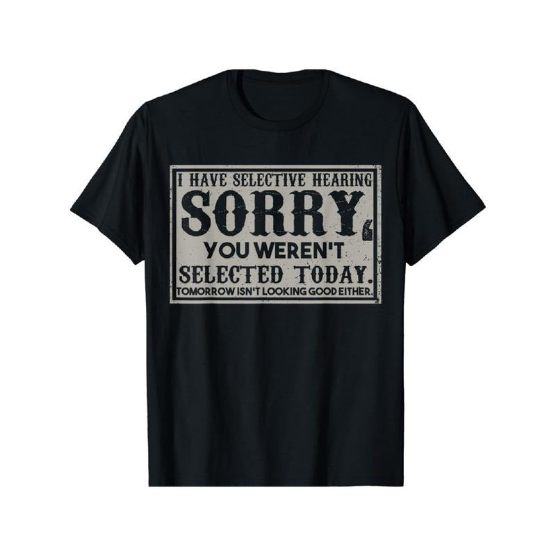 Funny 'Selective Hearing' Sarcasm Soft Cotton Crew - Adult & Kids T-Shirts, Sweatshirts & Hoodies apparel design preview 1