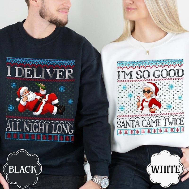 Funny Couple Ugly I Deliver All Night Santa Came - Adult & Kids T-Shirts, Sweatshirts & Hoodies apparel design preview 1
