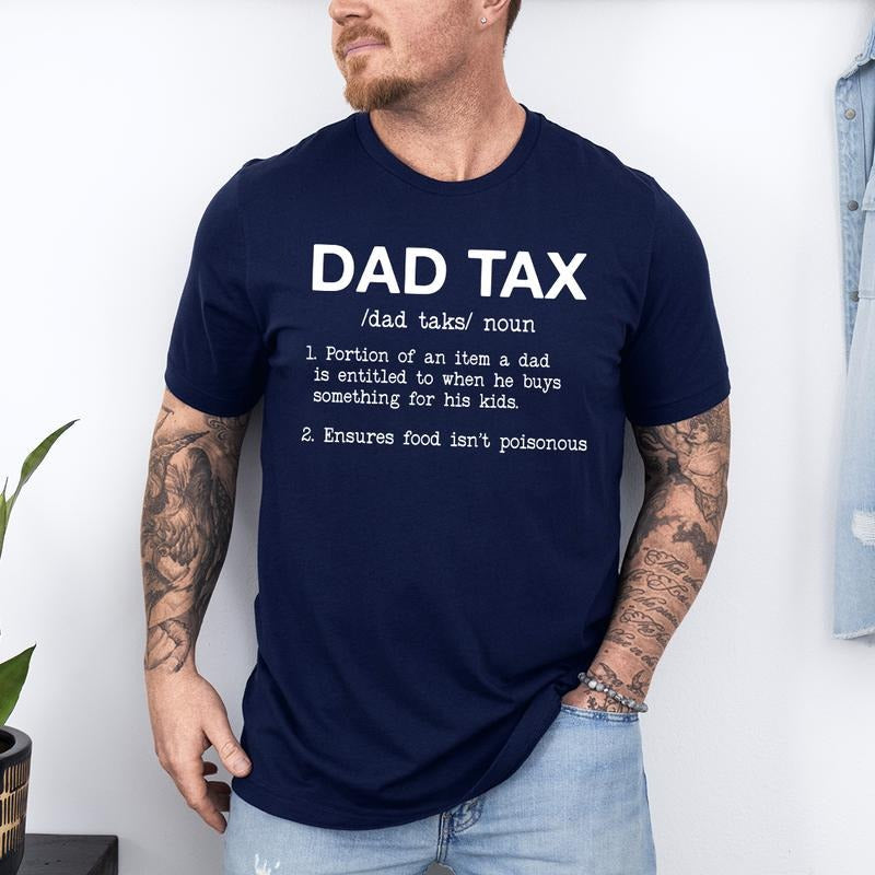 Funny Dad Definition Tax Noun Best Father Papa - Adult & Kids T-Shirts, Sweatshirts & Hoodies apparel design preview 1