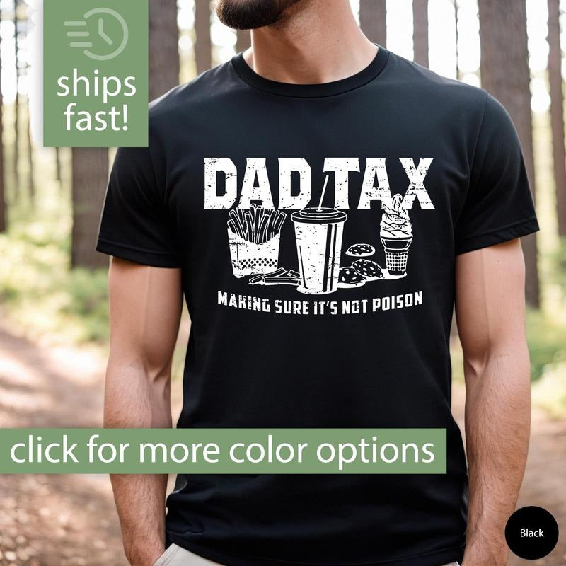 Funny Dad Tax - Adult & Kids T-Shirts, Sweatshirts & Hoodies apparel design preview 1