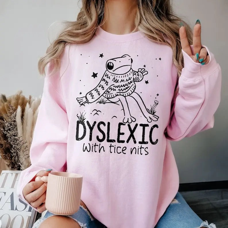 Funny Dyslexia Dyslexic Tice Nits Saying Y2k Gen Z - Adult & Kids T-Shirts, Sweatshirts & Hoodies apparel design preview 1