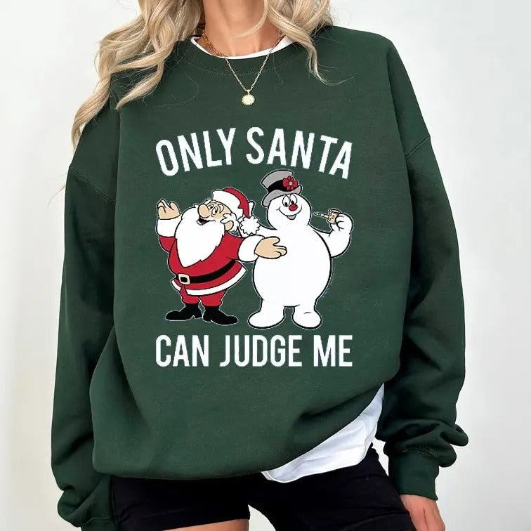 Funny Frosty Only Santa Can Judgee Me Merry Snowman - Adult & Kids T-Shirts, Sweatshirts & Hoodies apparel design preview 1