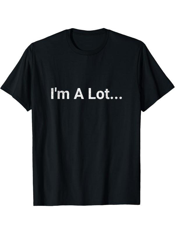 Funny Humor I Am Lot Unique Casual All Streetwear Man - Adult & Kids T-Shirts, Sweatshirts & Hoodies apparel design preview 1