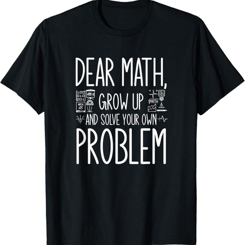 Funny Math Quote Teens Dear - Adult & Kids T-Shirts, Sweatshirts & Hoodies apparel design preview 1