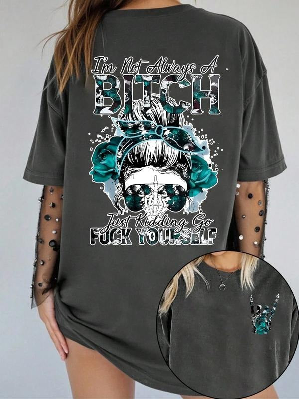 Funny Sarcastic Bitch I'M Not Always Casual Loose Fit - Adult & Kids T-Shirts, Sweatshirts & Hoodies apparel design preview 1