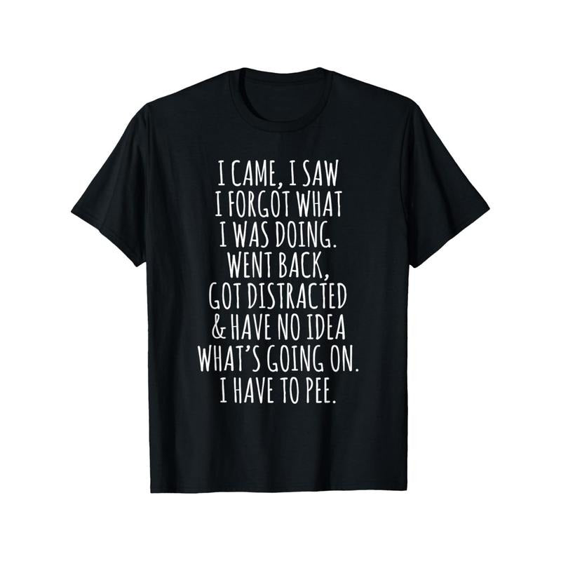 [Funny Senior Citizen I Came Saw Forgot What Was - Adult & Kids T-Shirts, Sweatshirts & Hoodies apparel design preview 1