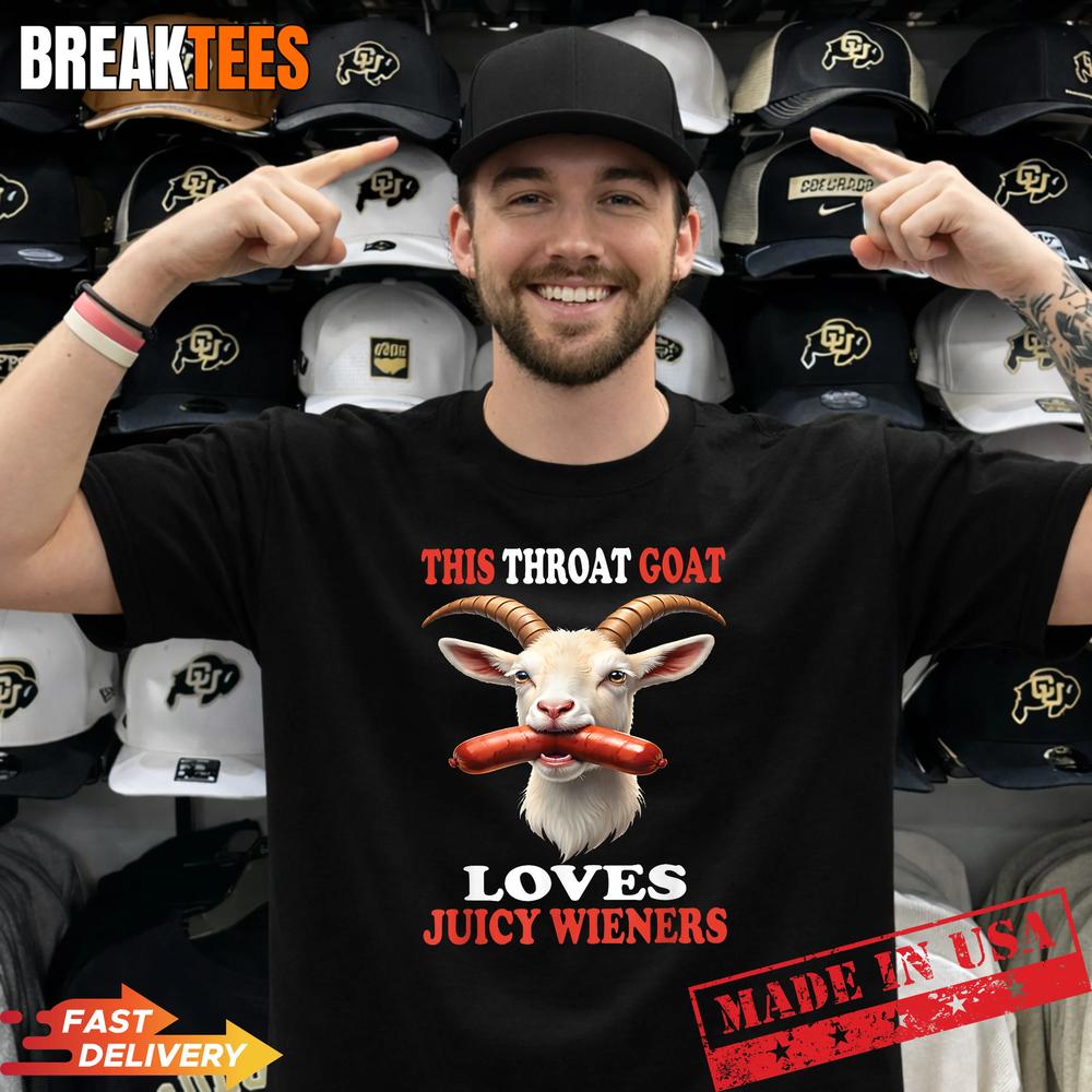 Funny This Throat Goat Swallows Loves Juicy Wieners - Adult & Kids T-Shirts, Sweatshirts & Hoodies apparel design preview 1
