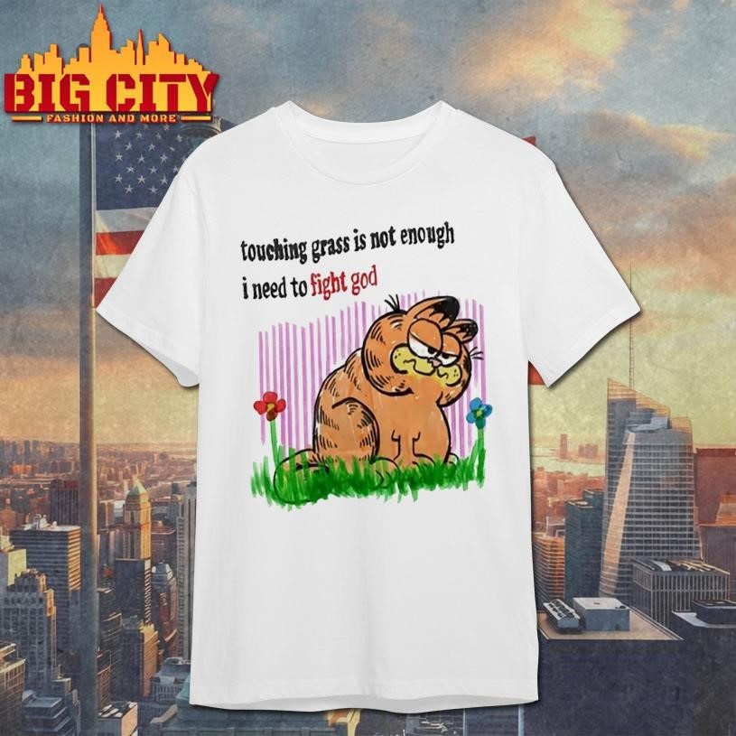 Garfield Touching Grass Is Not Enough - Adult & Kids T-Shirts, Sweatshirts & Hoodies apparel design preview 1
