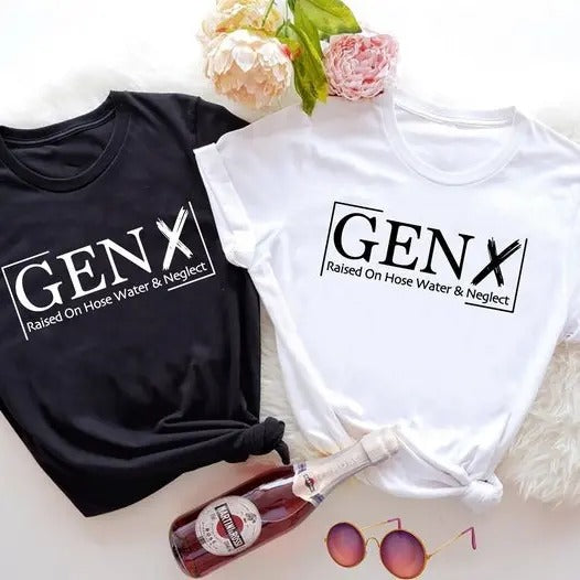 Gen X Raised Hose Water Neglect Sarcastic Funny - Adult & Kids T-Shirts, Sweatshirts & Hoodies apparel design preview 1