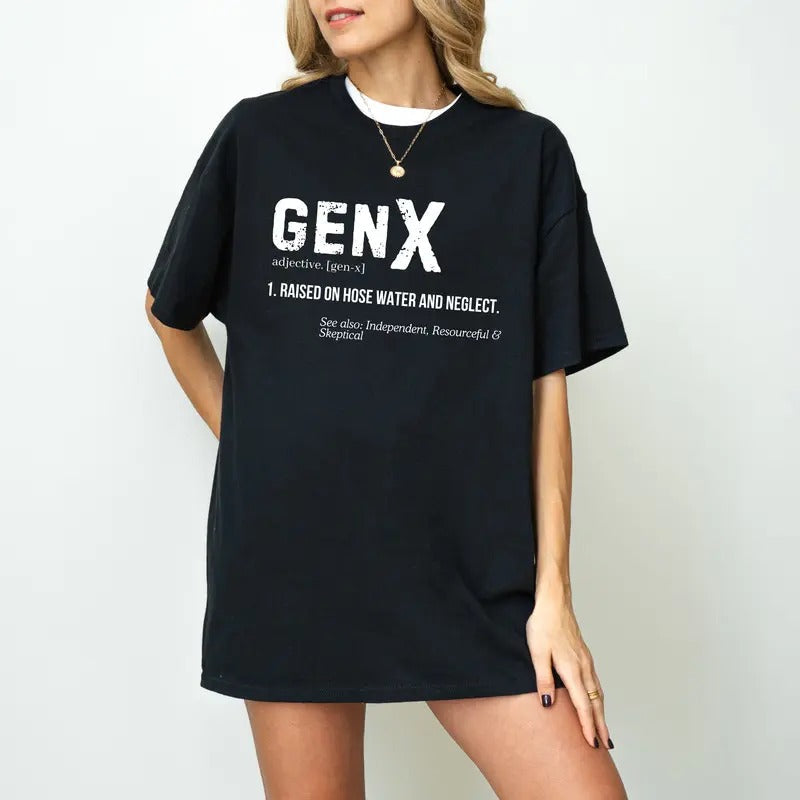 Gen X Raised Hose Water Neglect Sarcastic Funny - Adult & Kids T-Shirts, Sweatshirts & Hoodies apparel design preview 1