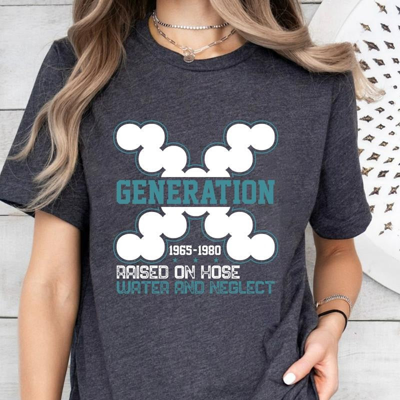 Gen X Generation Raised Hose Water Neglect - Adult & Kids T-Shirts, Sweatshirts & Hoodies apparel design preview 1
