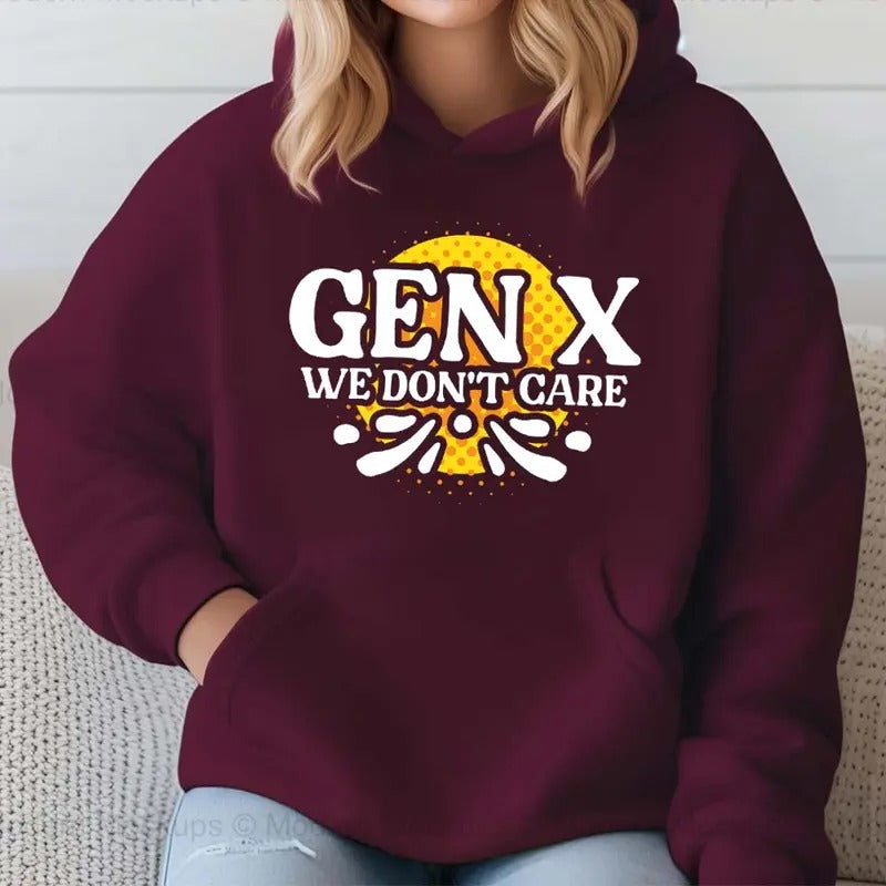 Gen X We Don'T Care Humor Casual Street Fleece Hooded - Adult & Kids T-Shirts, Sweatshirts & Hoodies apparel design preview 1