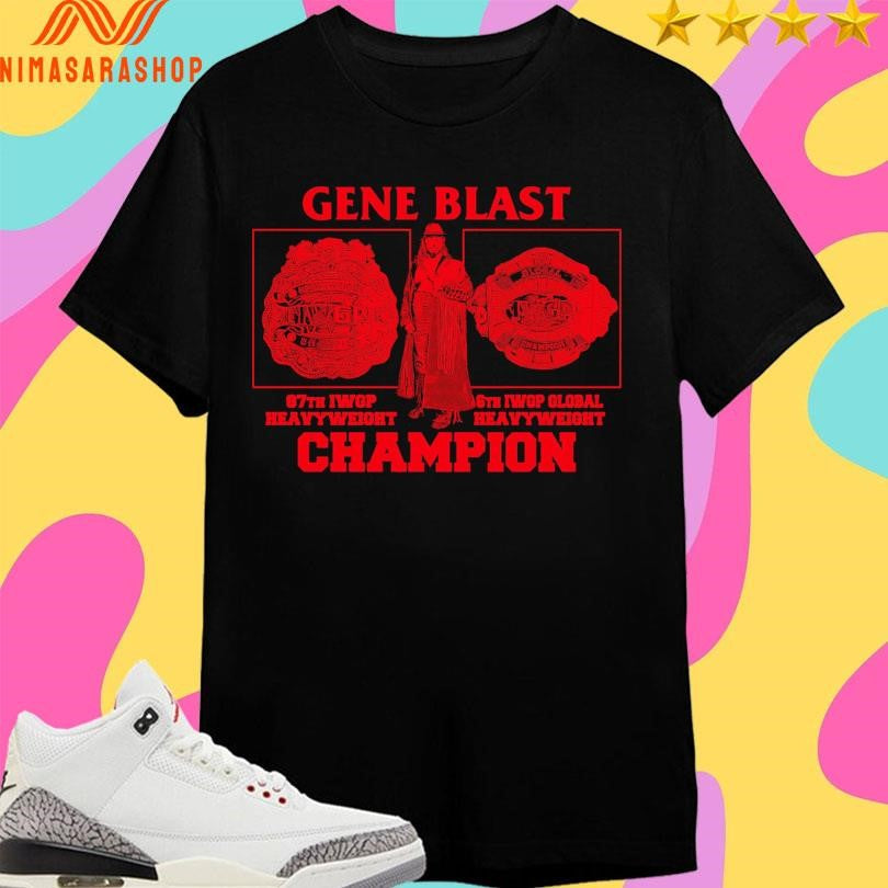 Gene Blast 87th Iwgp Heavyweight 6th Global Champion - Adult & Kids T-Shirts, Sweatshirts & Hoodies apparel design preview 1