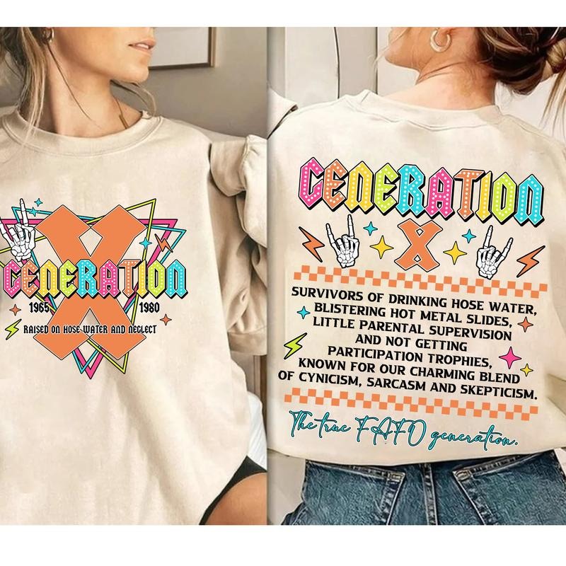 Generation X Gen Raised Hose Water Neglect Sarcasm - Adult & Kids T-Shirts, Sweatshirts & Hoodies apparel design preview 1