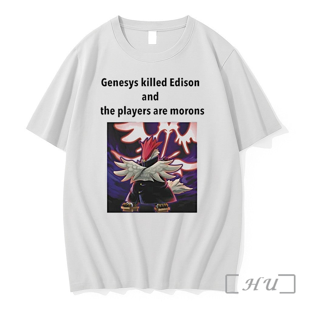 Genesys Killed Edison And The Players Are Morons - Adult & Kids T-Shirts, Sweatshirts & Hoodies apparel design preview 1