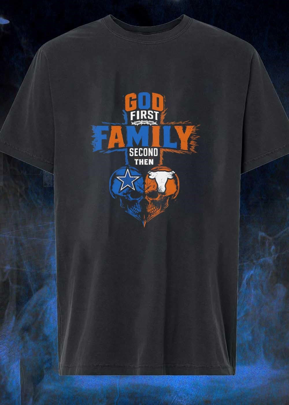 God First Family Second Then Dallas Cowboys Texas - Adult & Kids T-Shirts, Sweatshirts & Hoodies apparel design preview 1