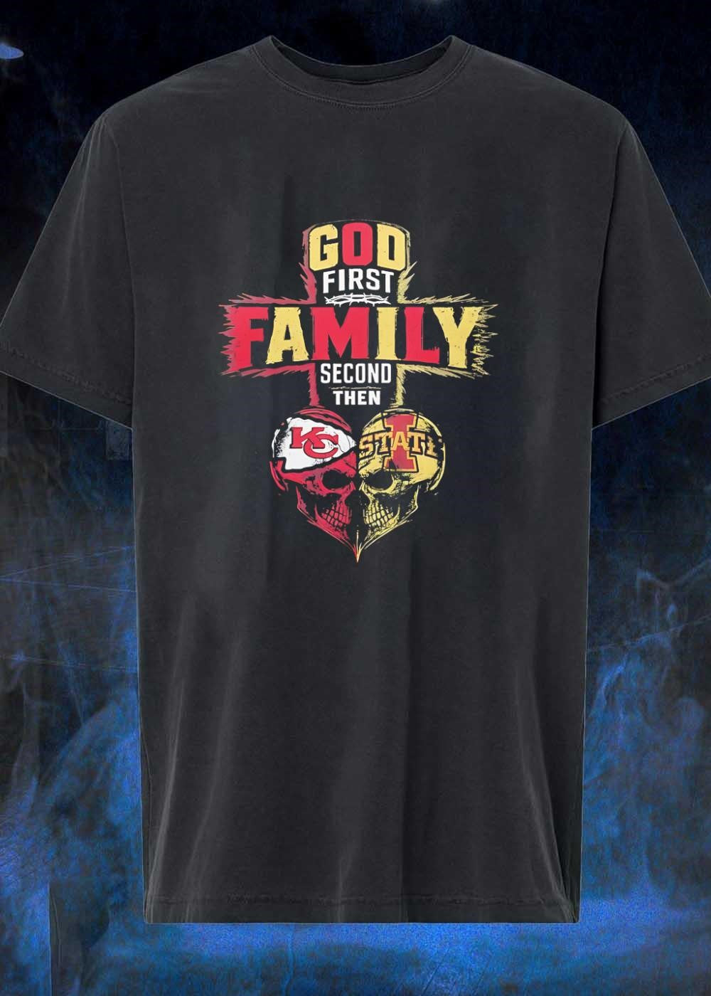 God First Family Second Then Kansas City Chiefs Iowa - Adult & Kids T-Shirts, Sweatshirts & Hoodies apparel design preview 1
