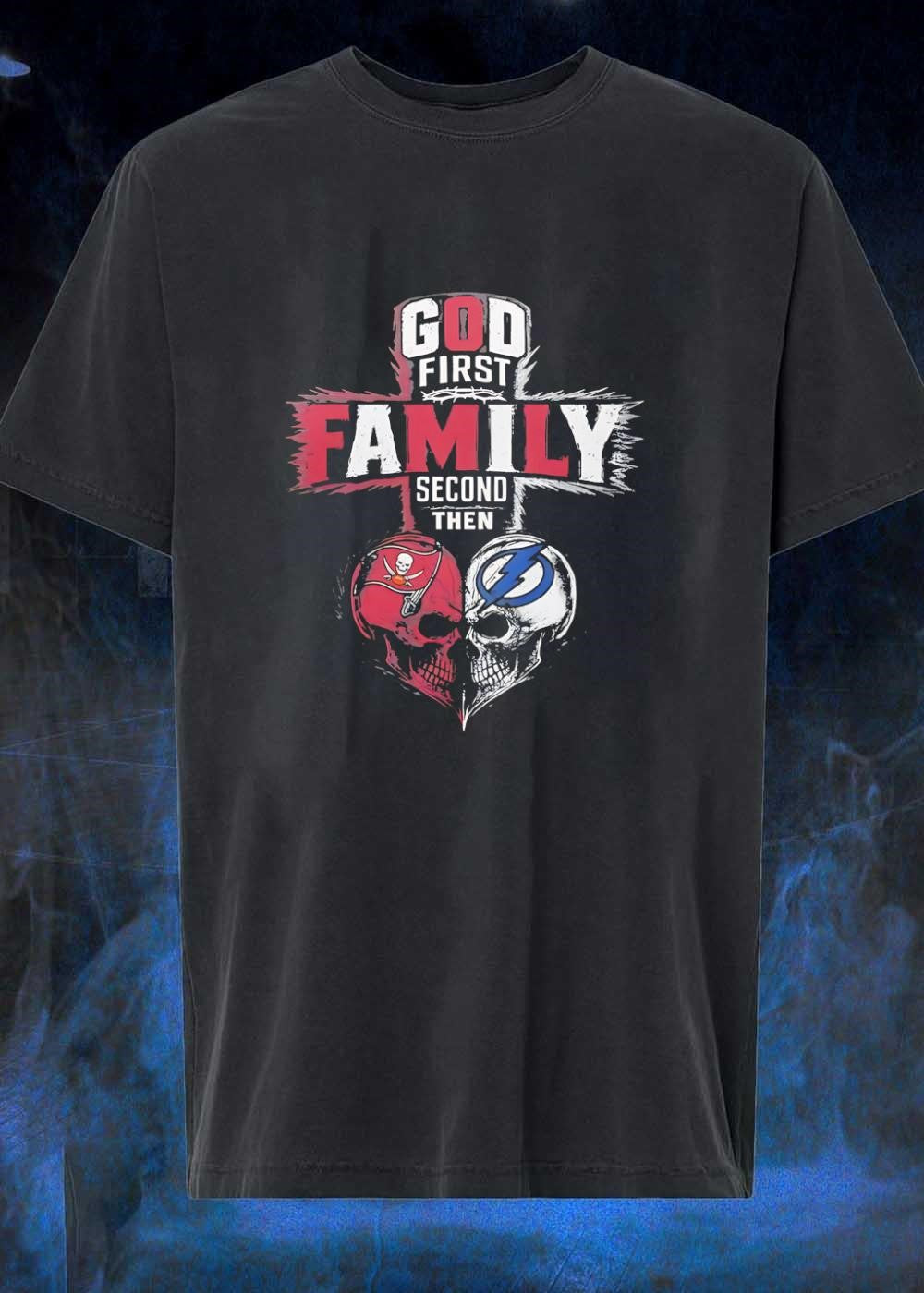 God First Family Second Then Tampa Bay Buccaneers - Adult & Kids T-Shirts, Sweatshirts & Hoodies apparel design preview 1