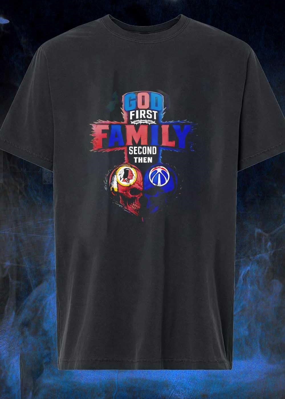 God First Family Second Then Washington Redskins - Adult & Kids T-Shirts, Sweatshirts & Hoodies apparel design preview 1