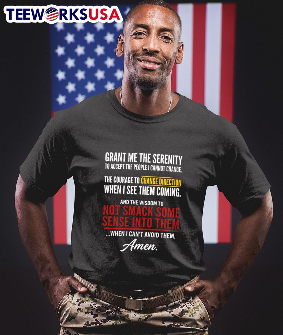 Grant Me the Serenity to Accept People I Cannot - Adult & Kids T-Shirts, Sweatshirts & Hoodies apparel design preview 1