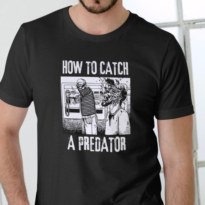 HOW CATCH PREDATOR Cotton - Adult & Kids T-Shirts, Sweatshirts & Hoodies apparel design preview 1