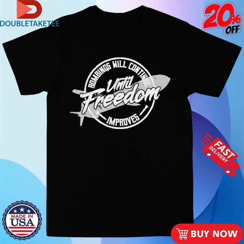 Habitual Linecrosser Bombings Will Continue Until - Adult & Kids T-Shirts, Sweatshirts & Hoodies apparel design preview 1