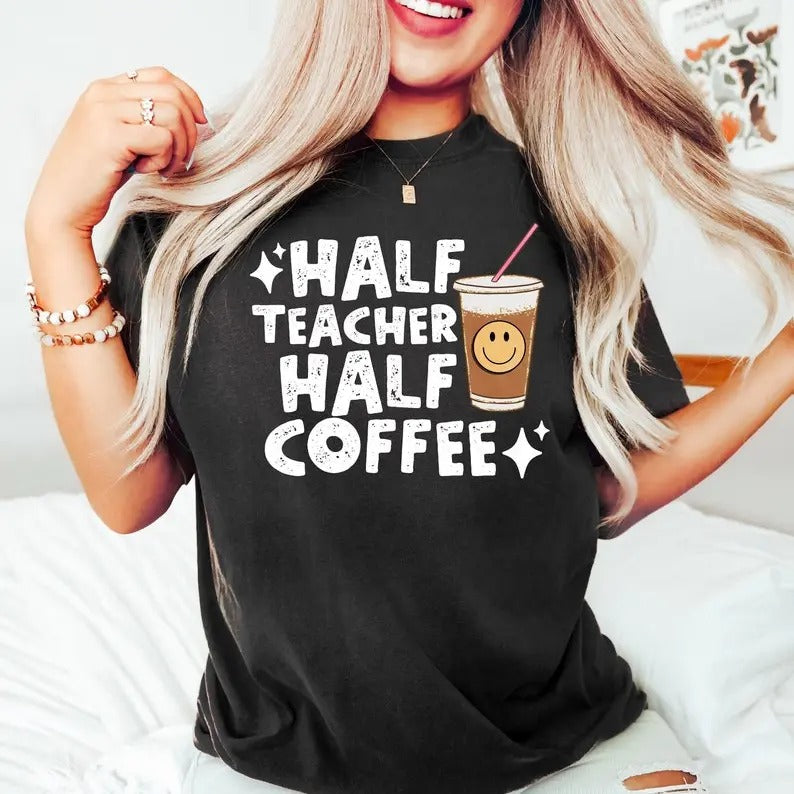 Half Teacher Coffee Cute Retro Him Her Menswear - Adult & Kids T-Shirts, Sweatshirts & Hoodies apparel design preview 1
