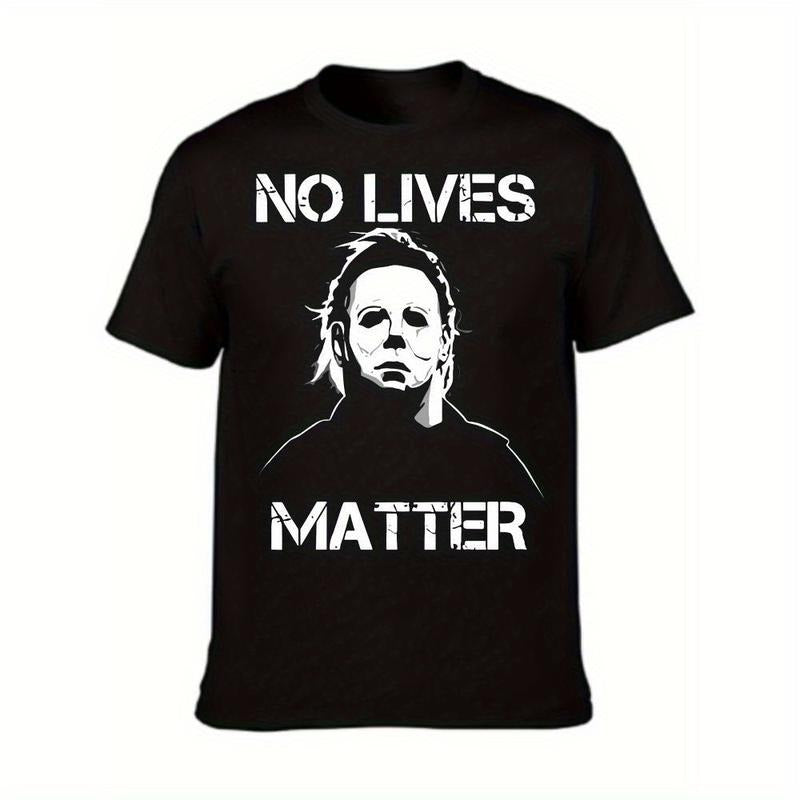 Halloween Michael Myers Life Doesn'T Matter Size S - Adult & Kids T-Shirts, Sweatshirts & Hoodies apparel design preview 1