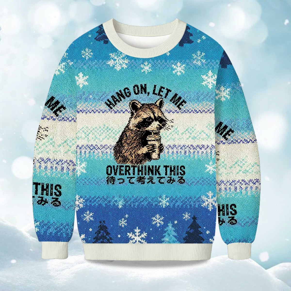 Hang On, Let Me Overthink This Raccoon Ugly Christmas Sweater - Holiday Gift product image