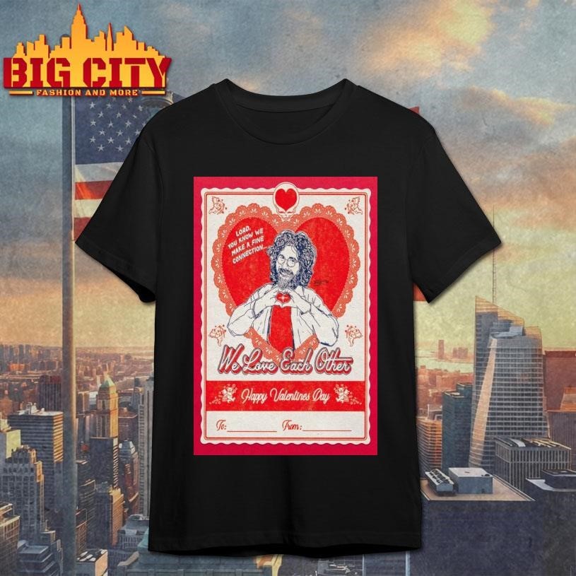 Happy Valentines Day We Love Each Other New Poster - Adult & Kids T-Shirts, Sweatshirts & Hoodies apparel design preview 1