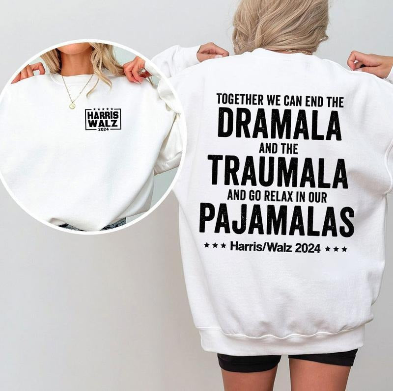 Harris Walz 2024 2 Side Kamala Dramala Vote Right - Adult & Kids T-Shirts, Sweatshirts & Hoodies apparel design preview 1