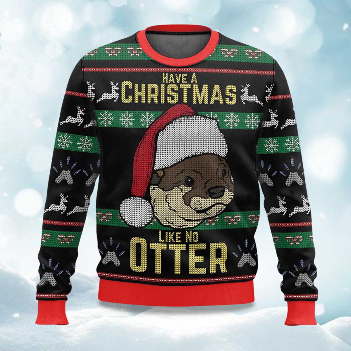 Have A Christmas Like No Otter Ugly Christmas Sweater - Holiday Gift product image
