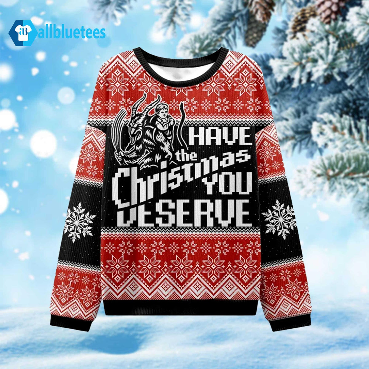 Krampus Have The Christmas You Deserve Ugly Christmas Sweater - Holiday Gift product image
