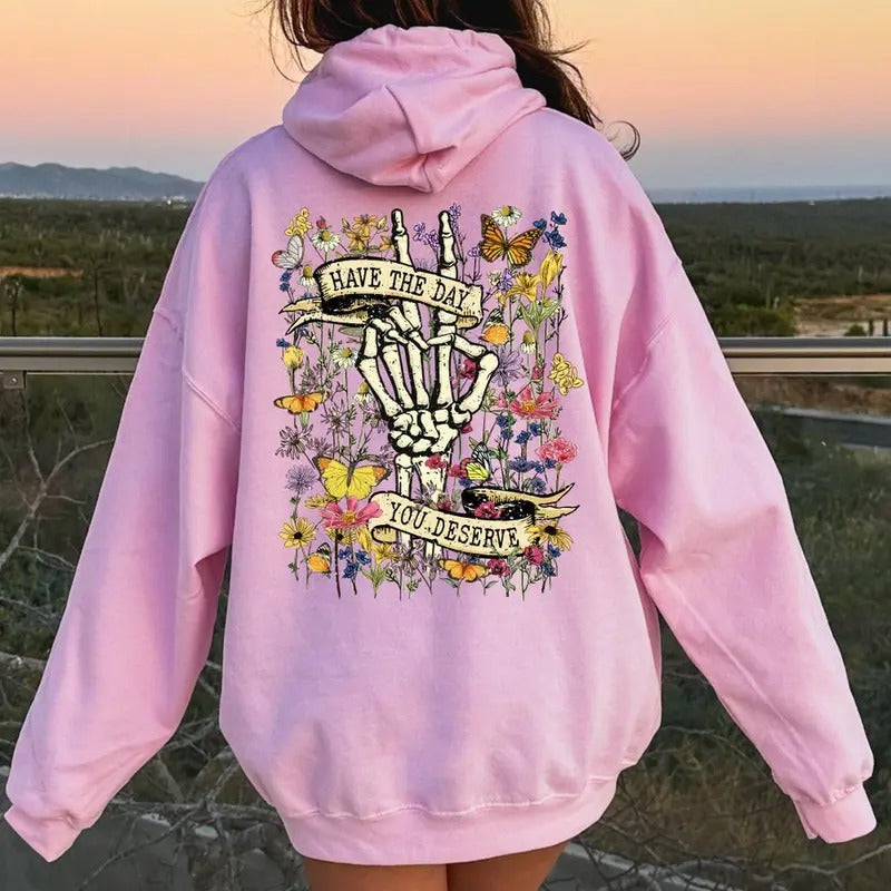 Have Day You Deserve Motivational Positive Tumblr Y2k - Adult & Kids T-Shirts, Sweatshirts & Hoodies apparel design preview 1