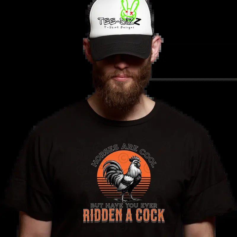 Have You Ever Ridden Cock Funny Casual Menswear Top - Adult & Kids T-Shirts, Sweatshirts & Hoodies apparel design preview 1