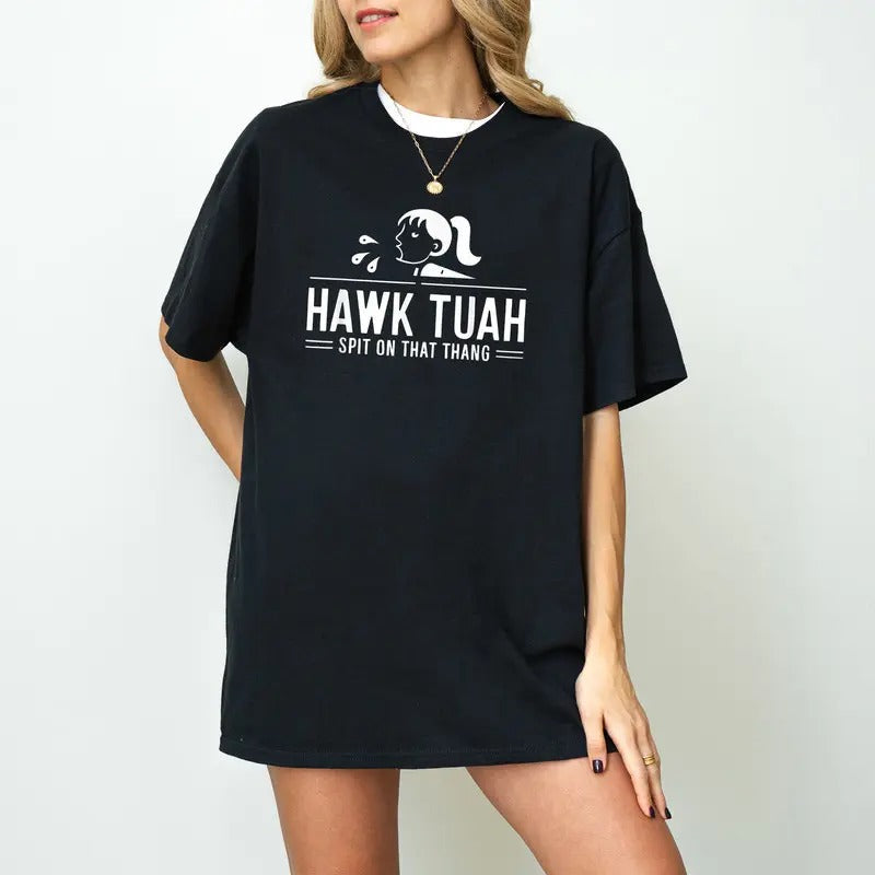 Hawk Tuah Spit That Thang 2024 Funny - Adult & Kids T-Shirts, Sweatshirts & Hoodies apparel design preview 1