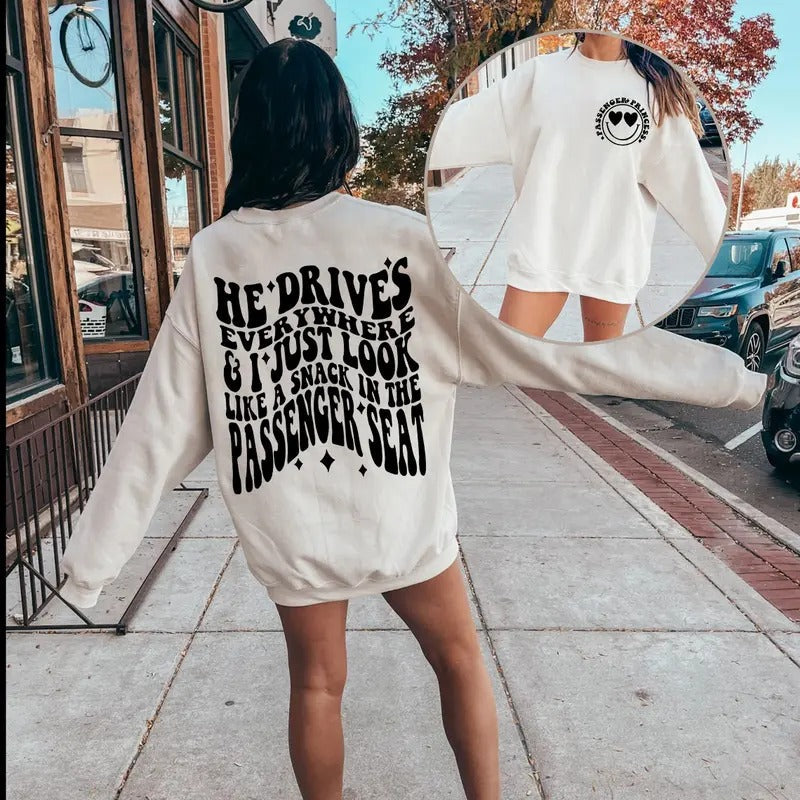 He Drives Everywhere I Just Like Snack Passenger Seat - Adult & Kids T-Shirts, Sweatshirts & Hoodies apparel design preview 1