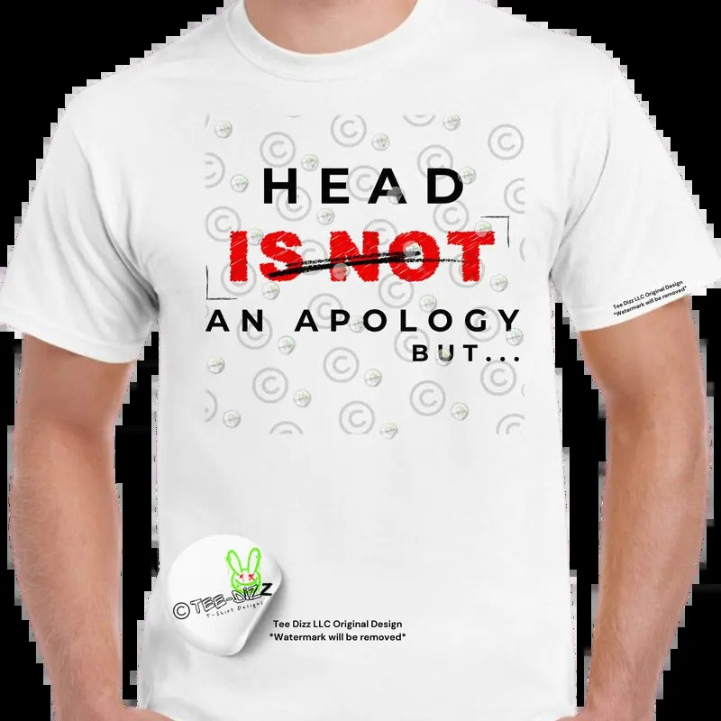 Head Is Not Apology Funny Menswear - Adult & Kids T-Shirts, Sweatshirts & Hoodies apparel design preview 1