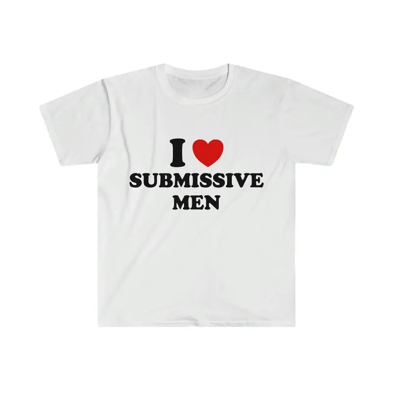 Funny Meme I Love Heart Submissive Joke Him Her - Adult & Kids T-Shirts, Sweatshirts & Hoodies apparel design preview 1