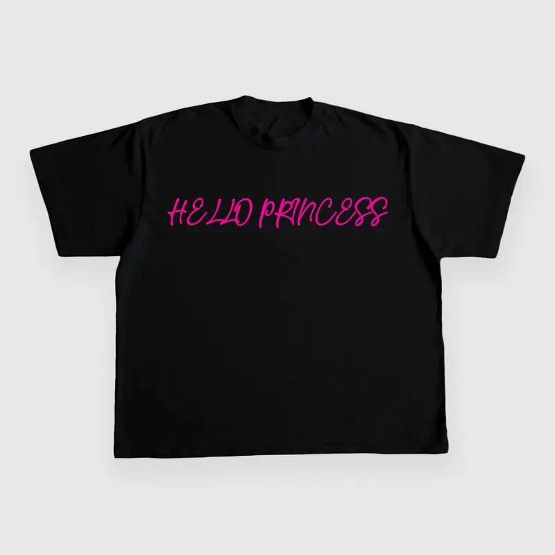 Hello Princess CUSTOM PRINTED - Adult & Kids T-Shirts, Sweatshirts & Hoodies apparel design preview 1