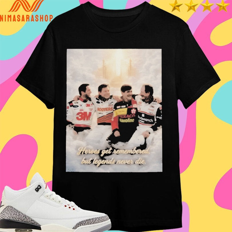 Heroes Get Remembered But Legends Never Die - Adult & Kids T-Shirts, Sweatshirts & Hoodies apparel design preview 1
